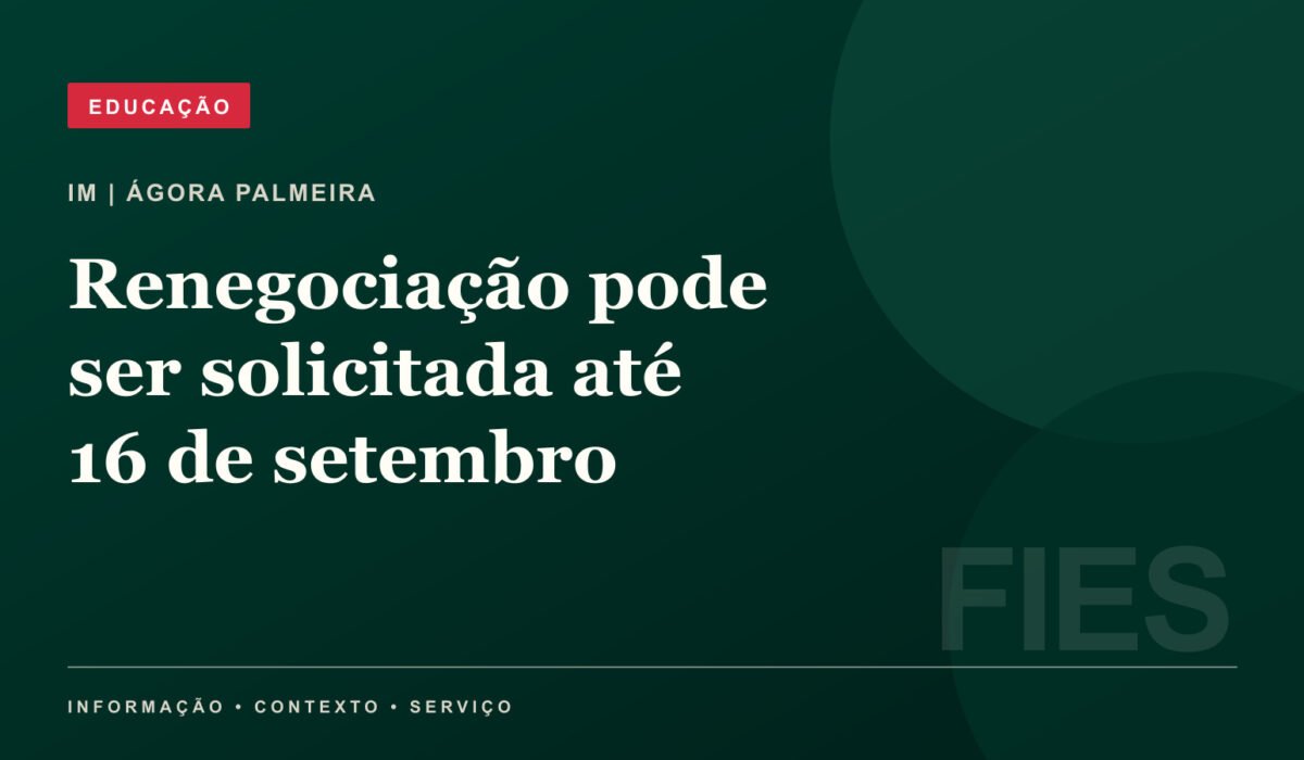 Renegociação de dívidas do Fies até 16 de setembro
